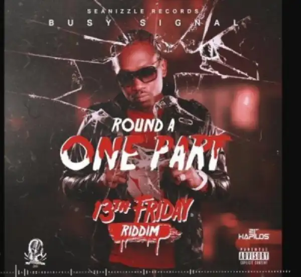 Busy Signal - Round A One Part